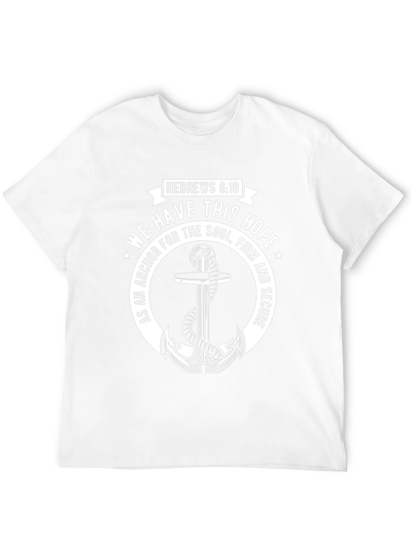 Faith Anchor T-Shirt - Hebrews 6:19 Christian Apparel