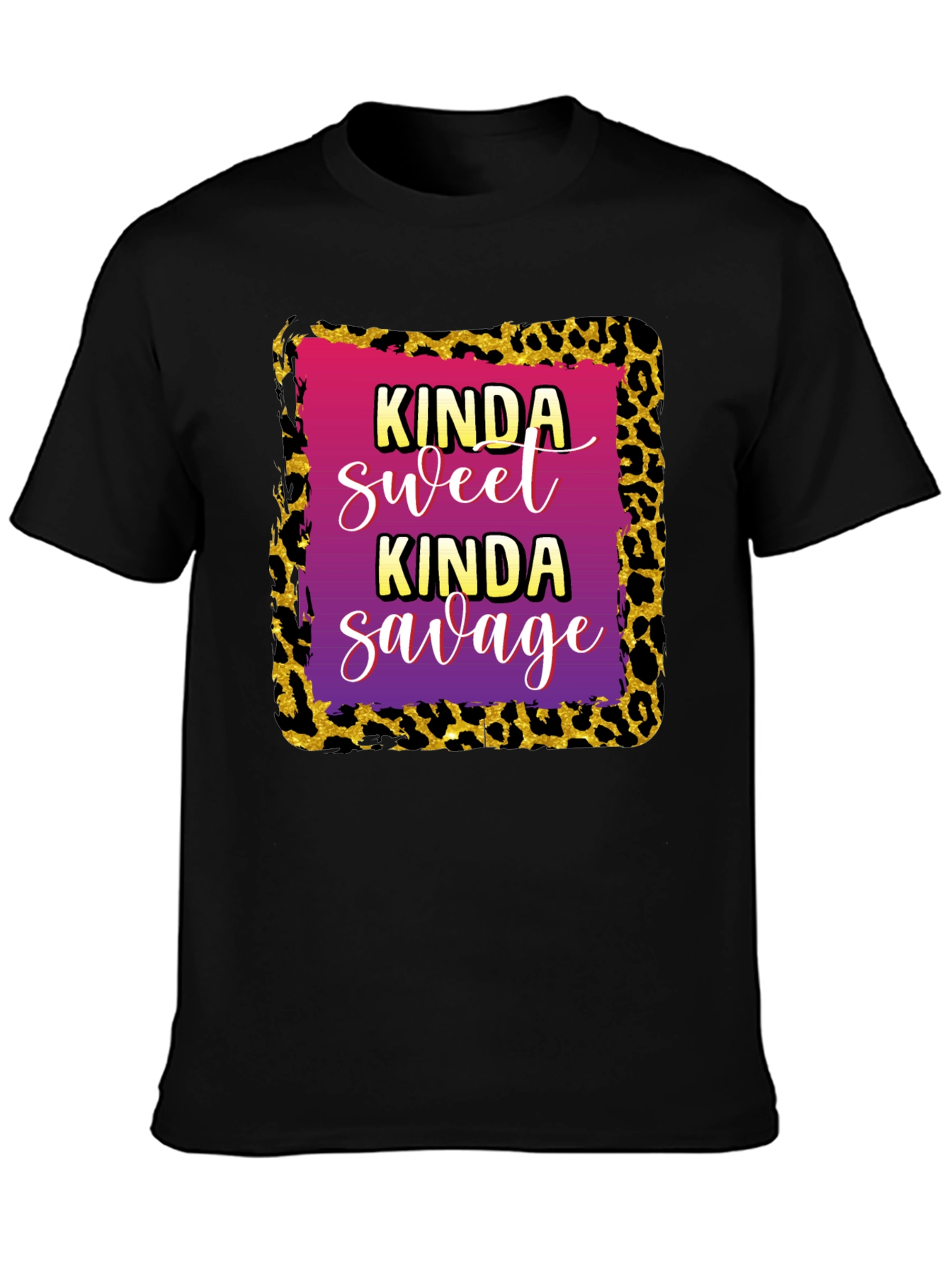 Kinda Sweet Kinda Savage Leopard Print T-Shirt