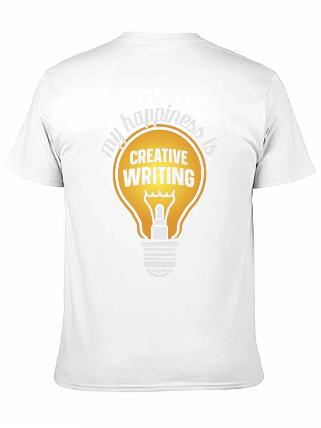 Creative Writing Happiness T-Shirt
