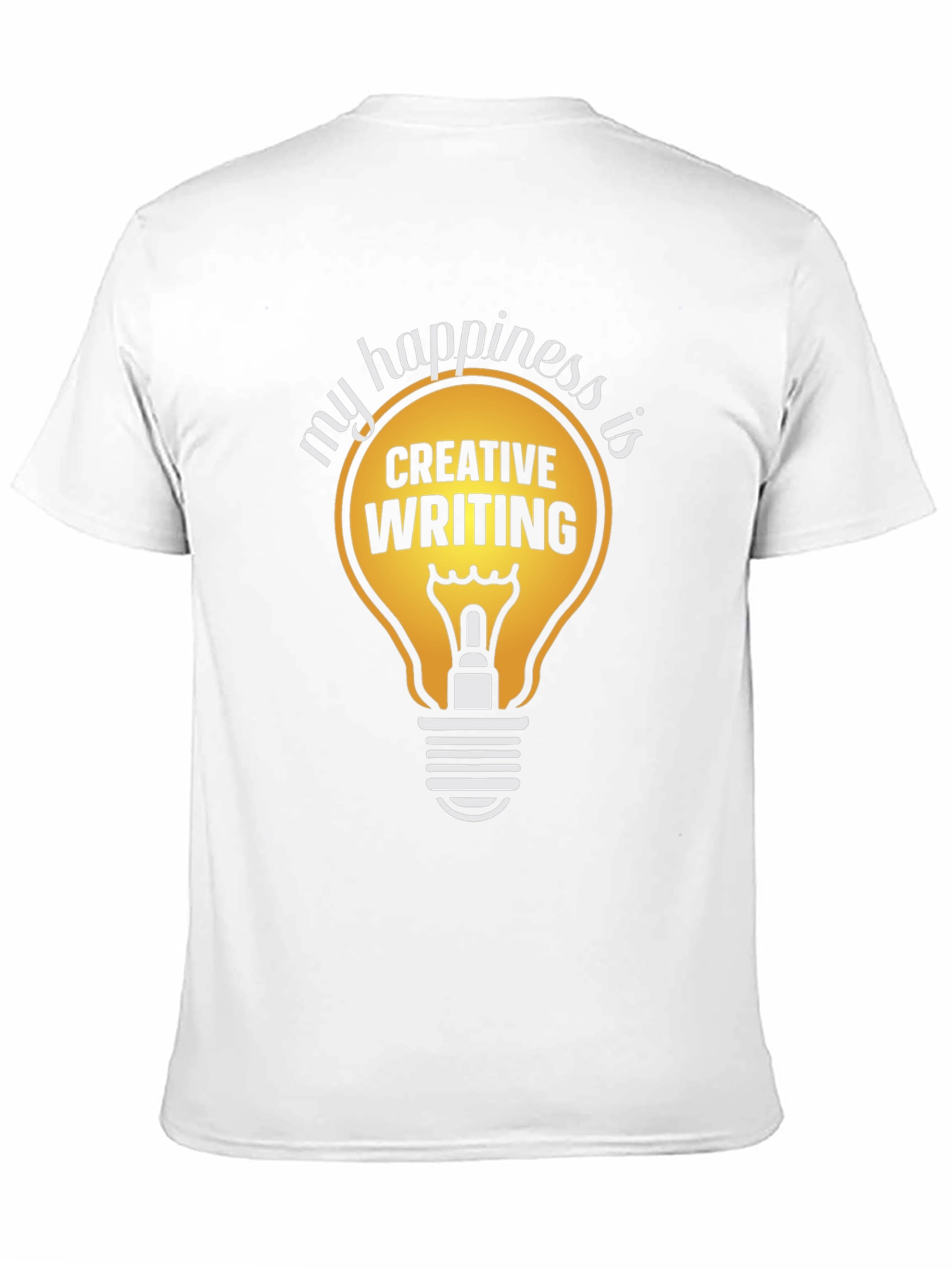 Creative Writing Happiness T-Shirt