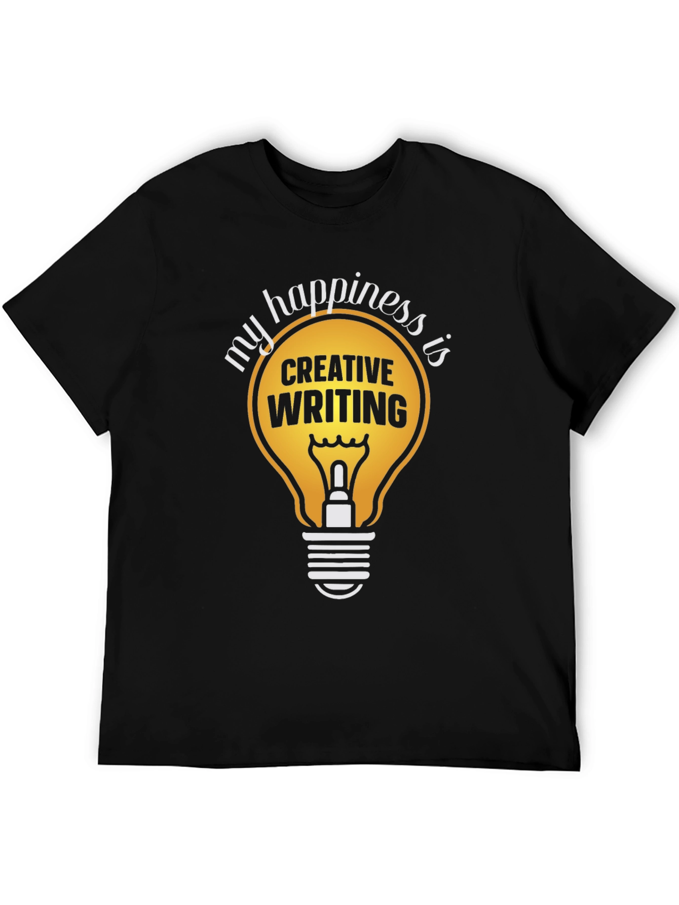 Creative Writing Happiness T-Shirt
