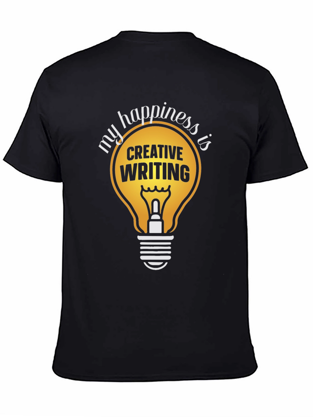 Creative Writing Happiness T-Shirt