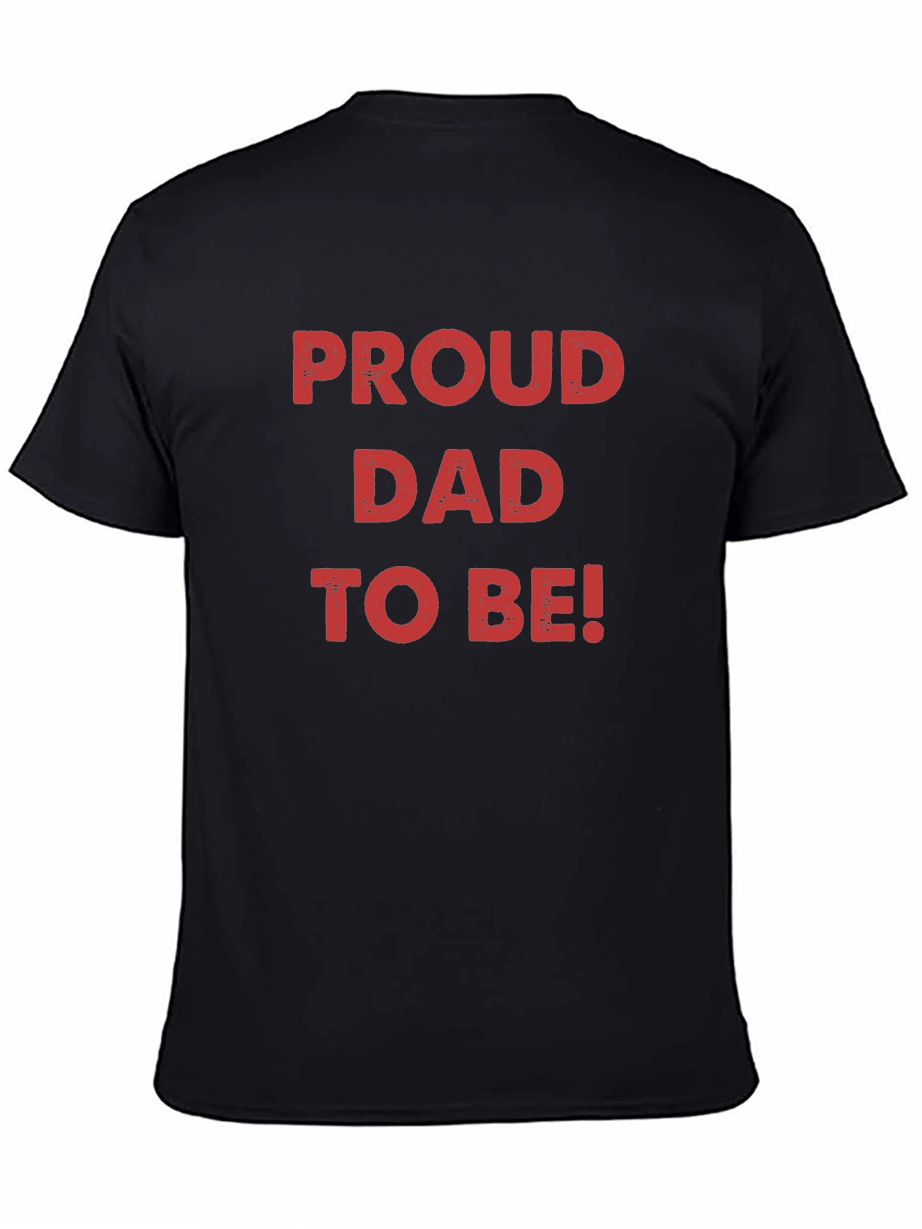 Proud Dad To Be T-Shirt - New Father Gift