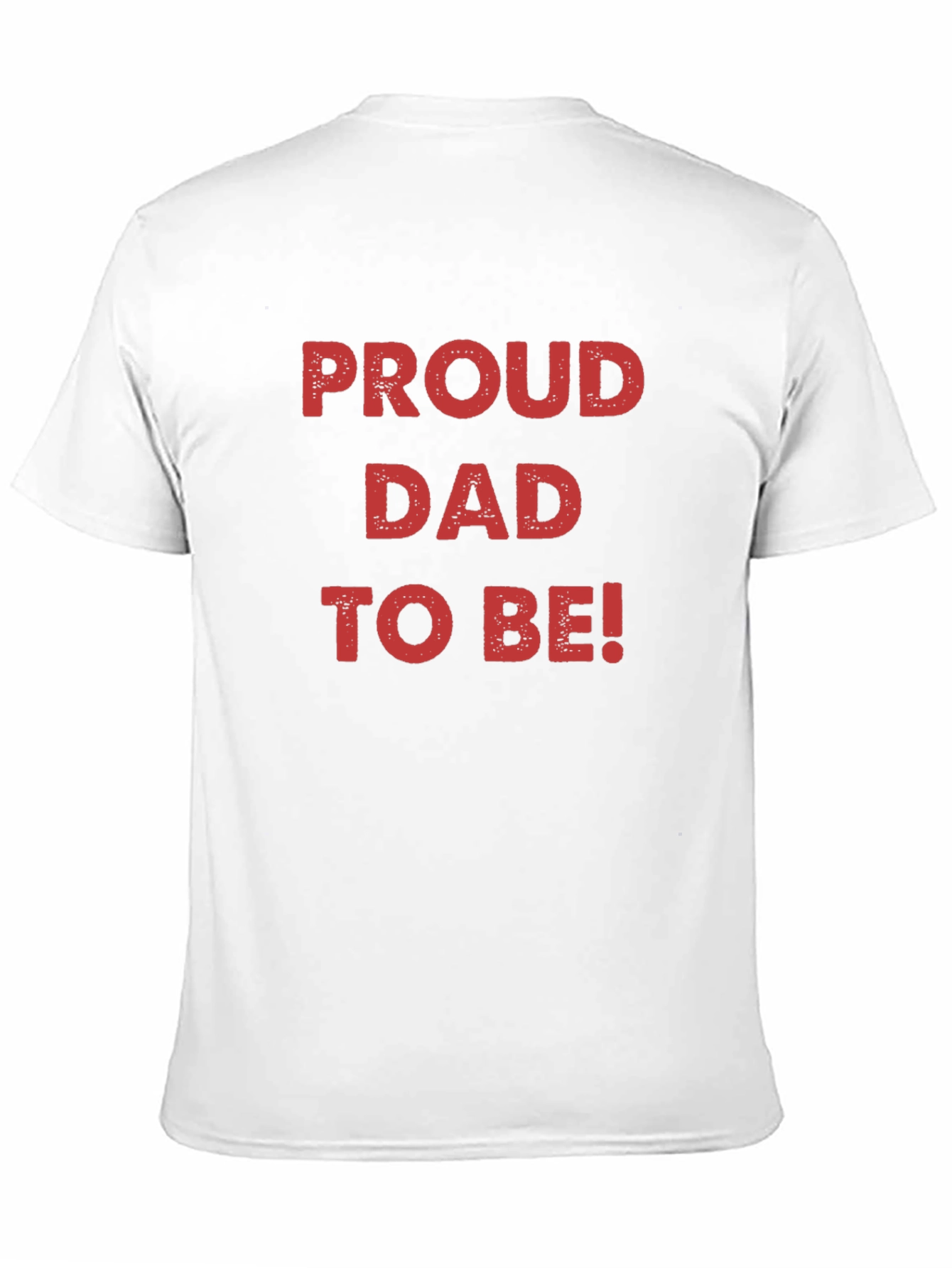 Proud Dad To Be T-Shirt - New Father Gift