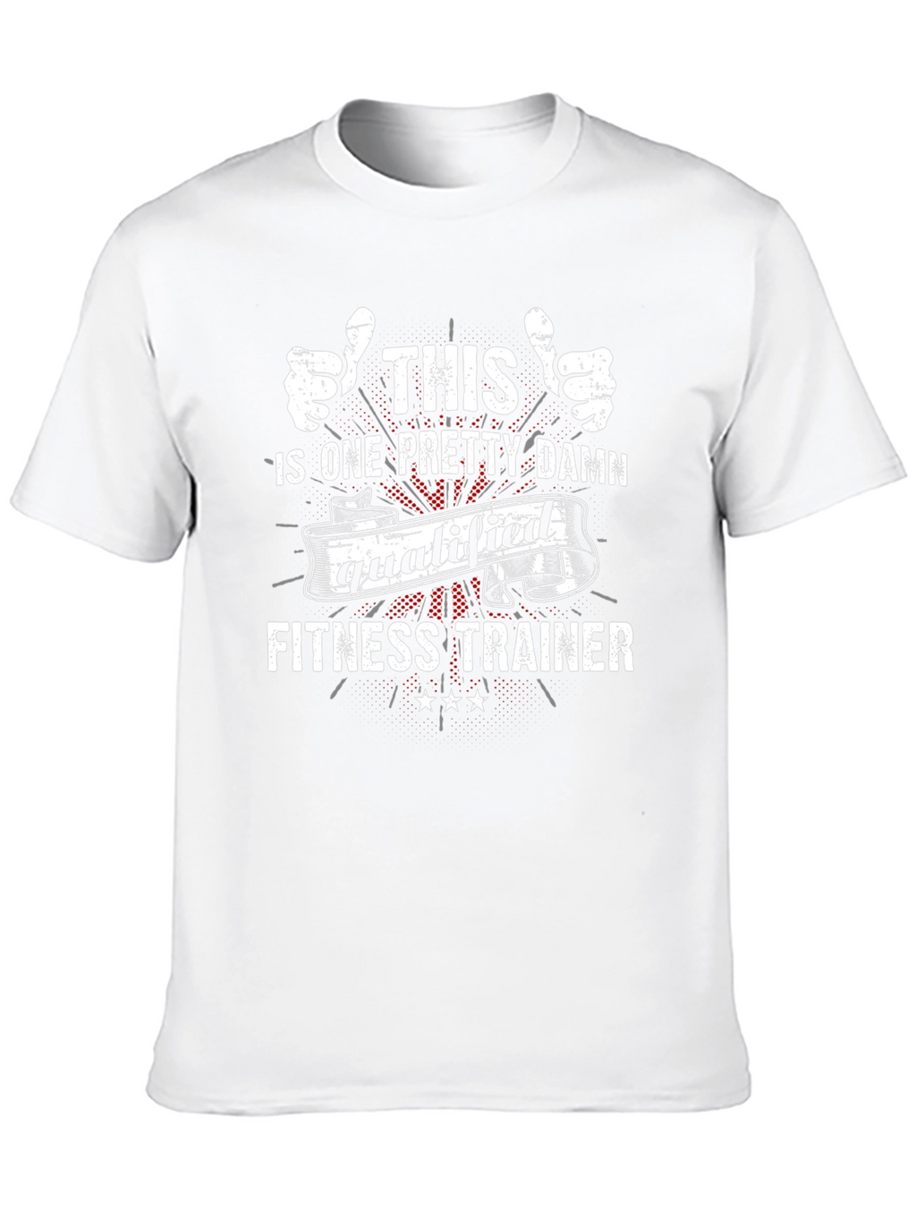 Qualified Fitness Trainer T-Shirt