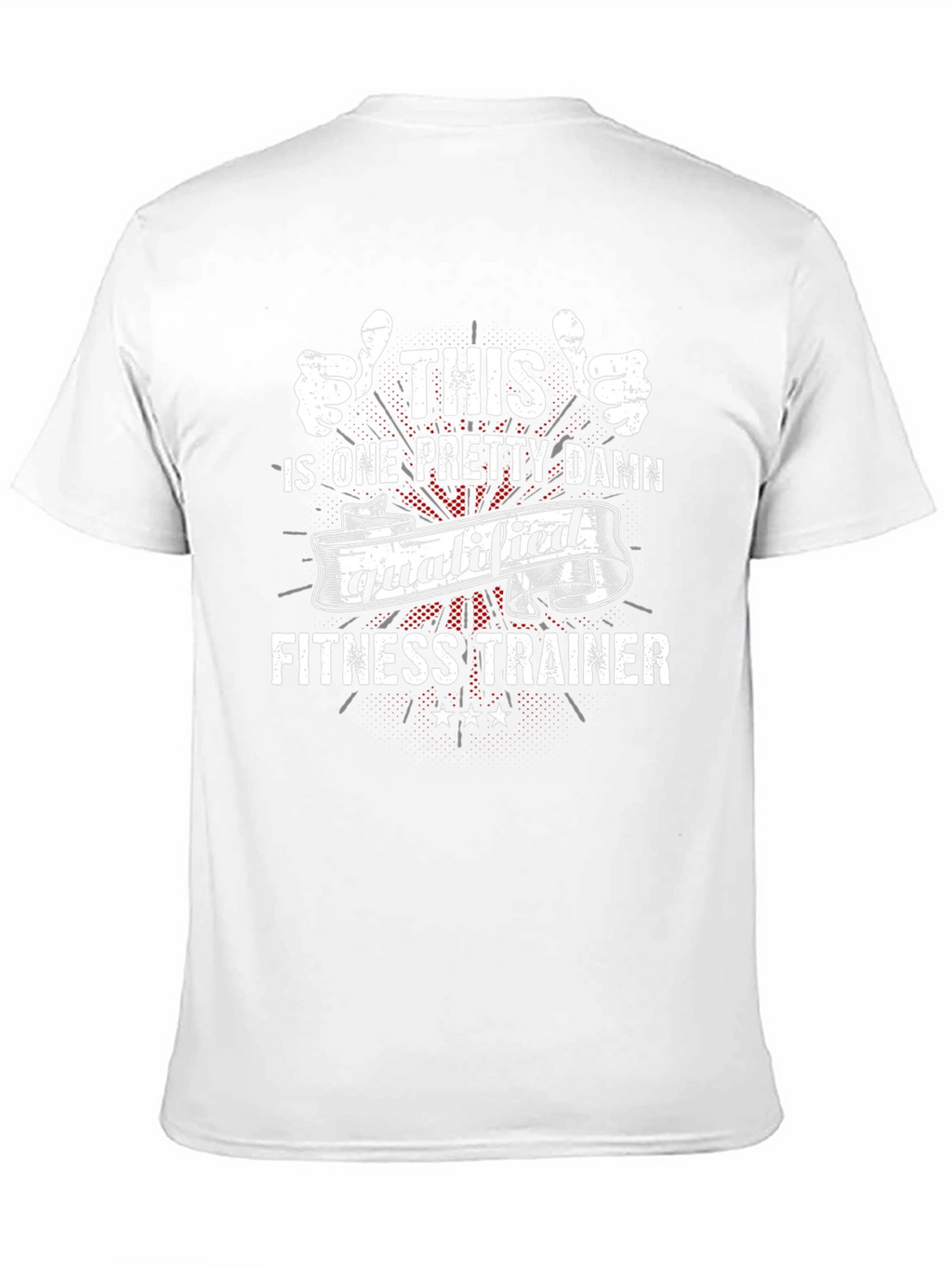 Qualified Fitness Trainer T-Shirt