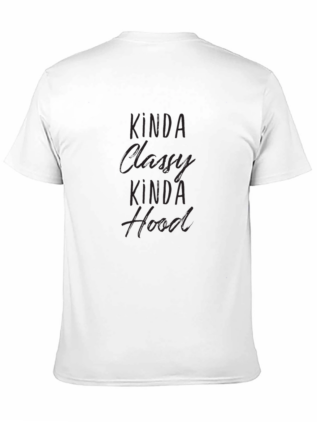 Kinda Classy Kinda Hood Black Graphic Tee