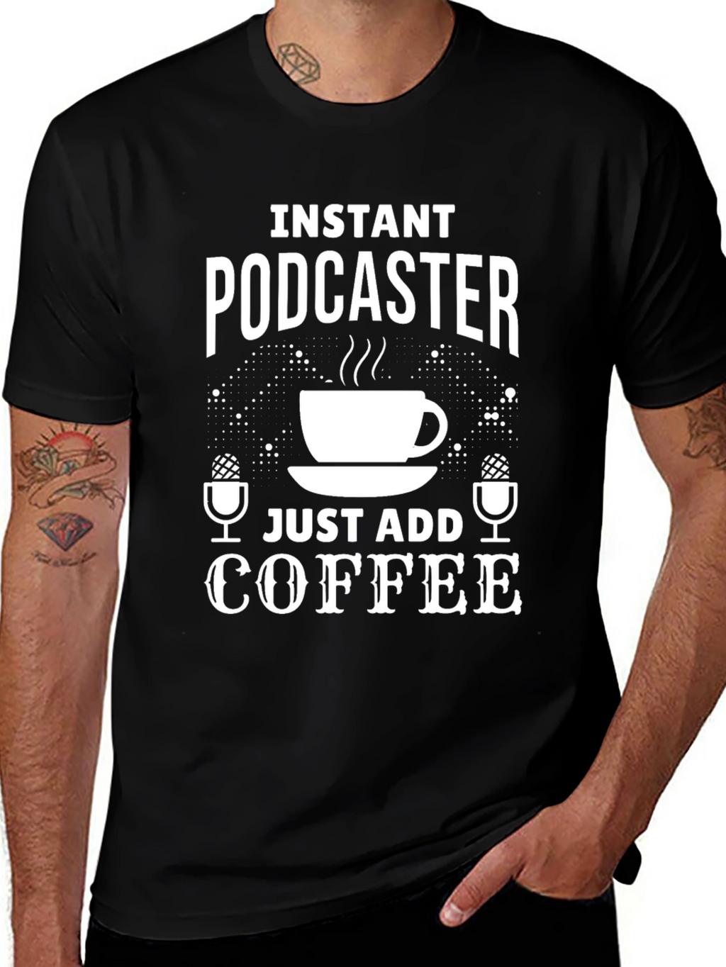 Instant Podcaster Just Add Coffee T-Shirt