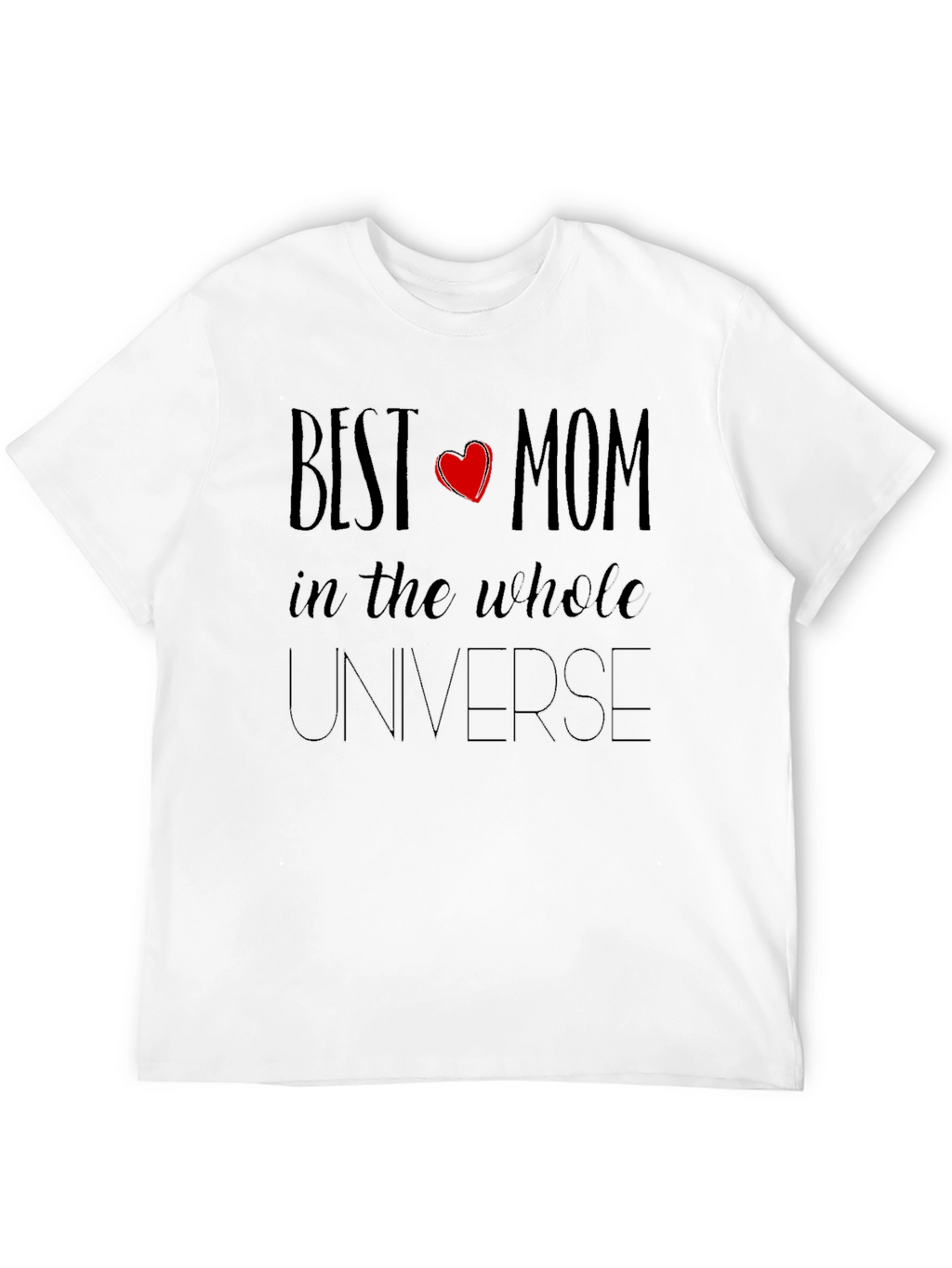 Best Mom in the Universe Black T-Shirt