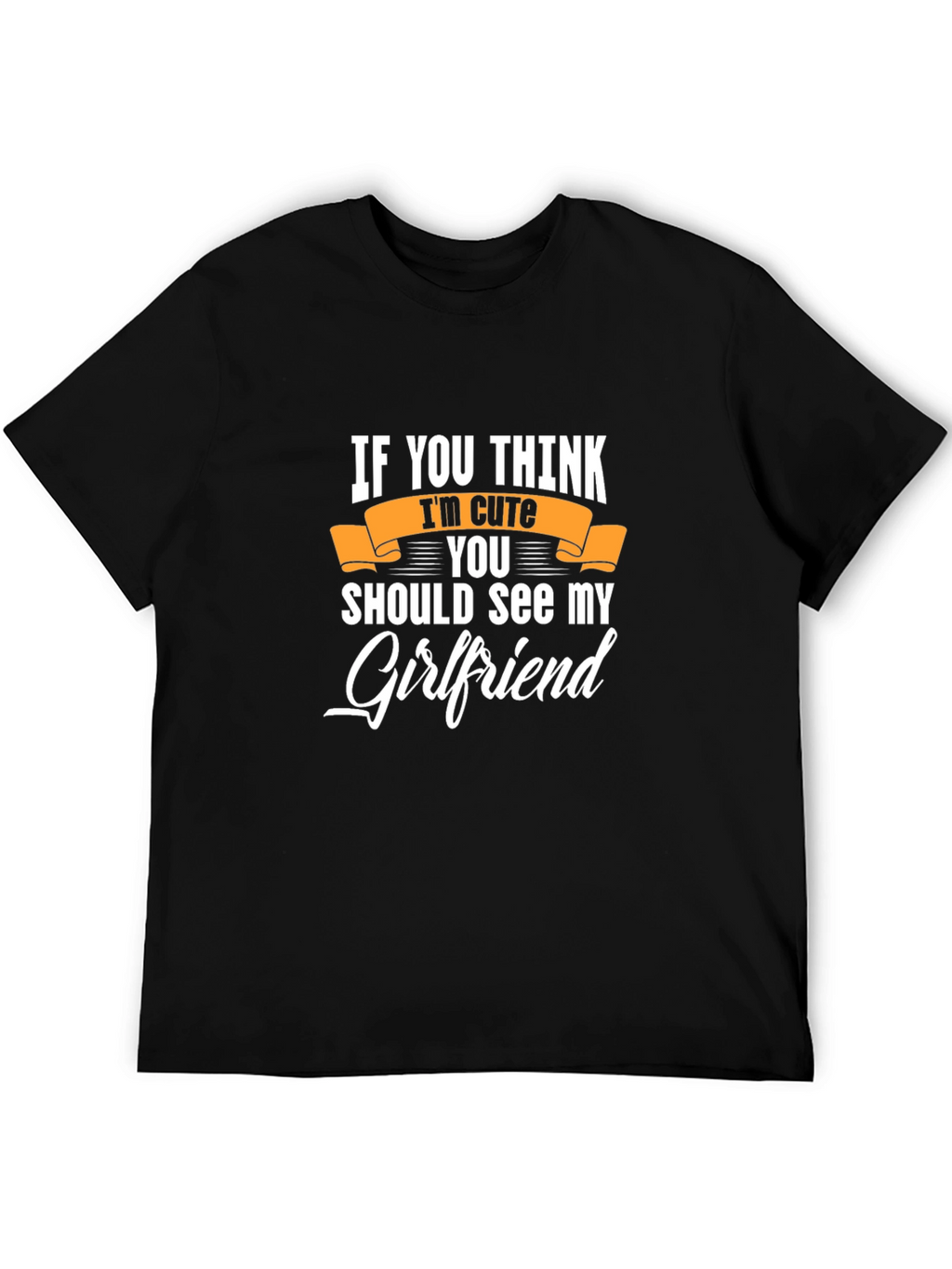 Cute Girlfriend Black Graphic Tee