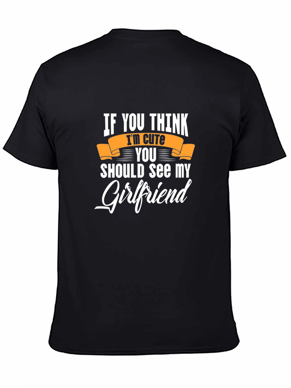 Cute Girlfriend Black Graphic Tee