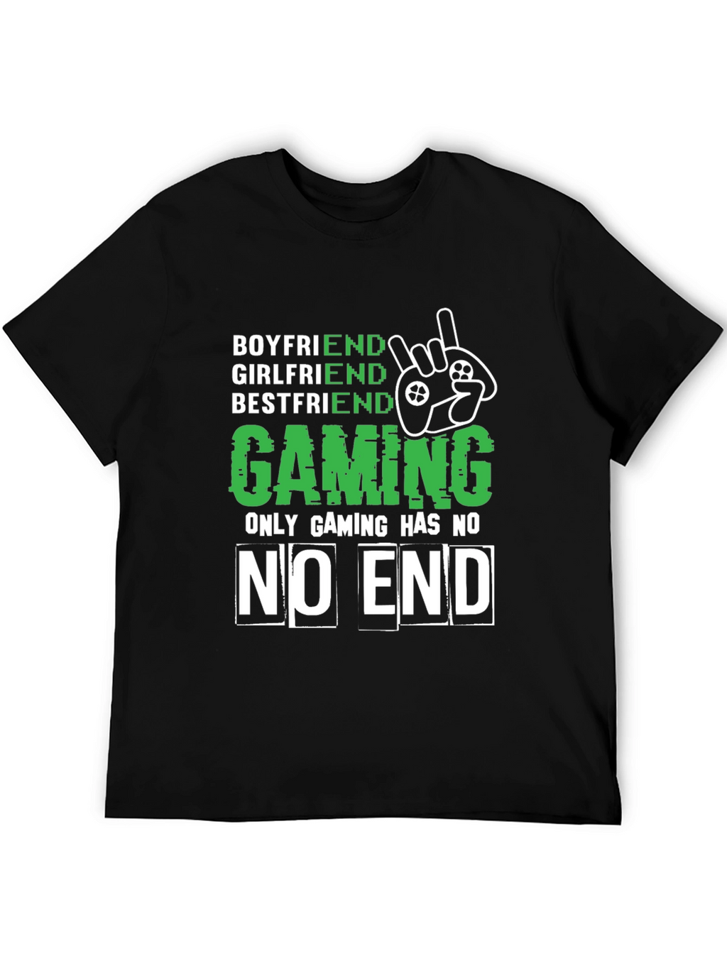 Gamer Tee: Boyfriend Girlfriend Bestfriend Gaming No End