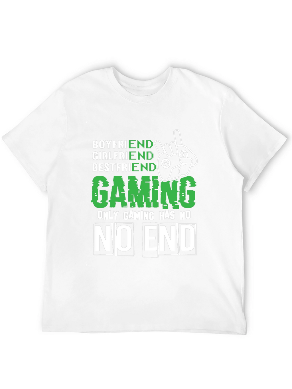 Gamer Tee: Boyfriend Girlfriend Bestfriend Gaming No End