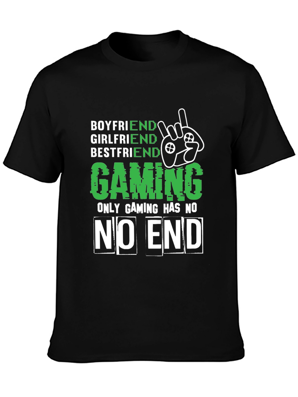 Gamer Tee: Boyfriend Girlfriend Bestfriend Gaming No End