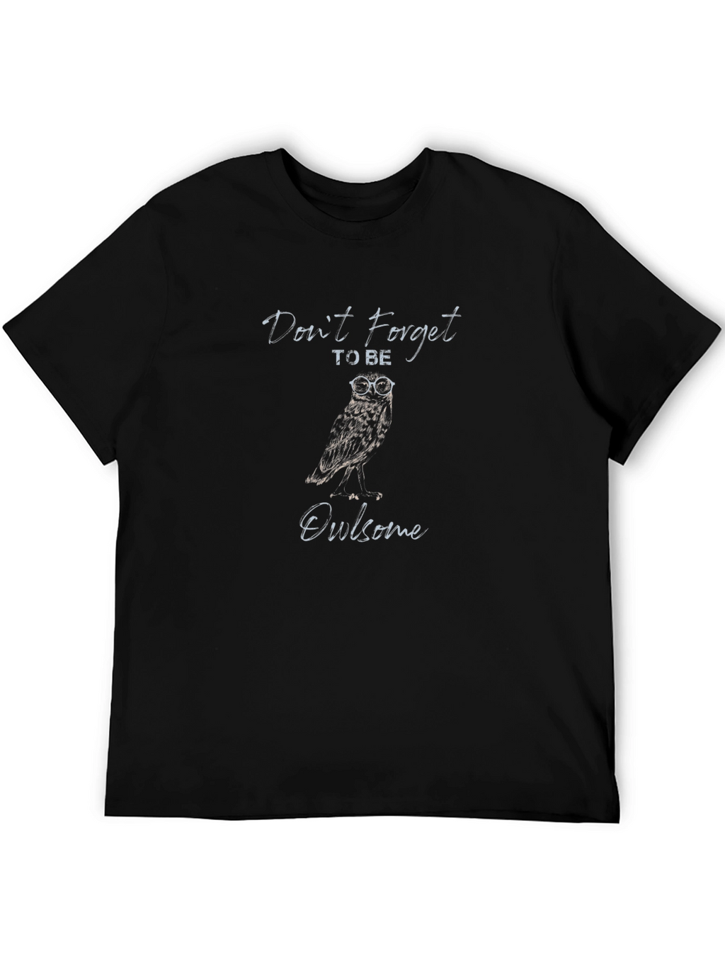 Owl-some Black T-Shirt: Be Awesome Tee