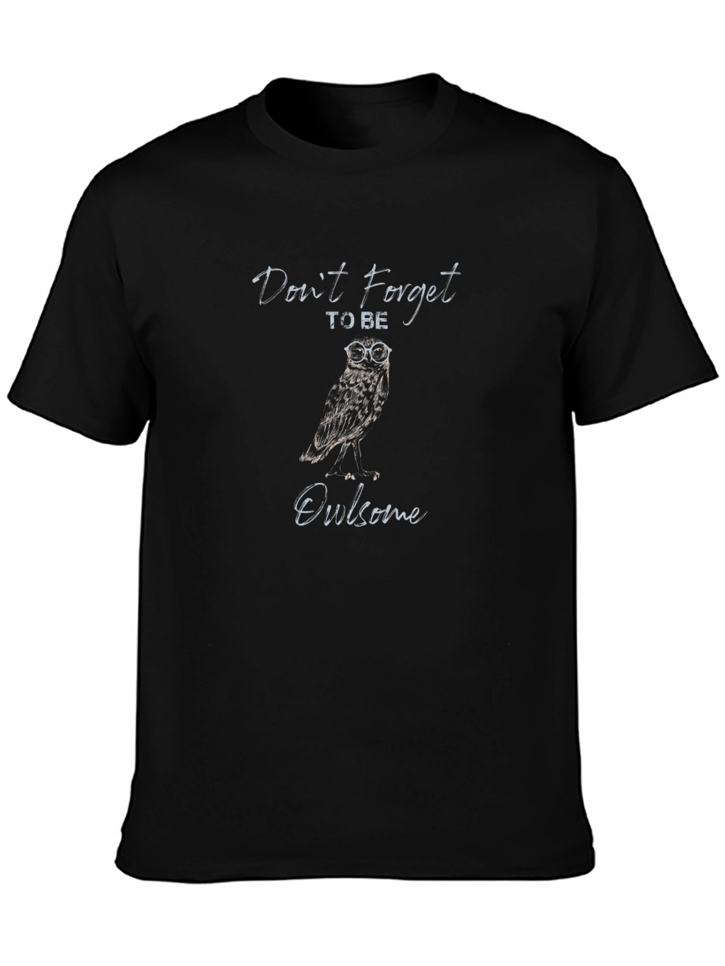 Owl-some Black T-Shirt: Be Awesome Tee