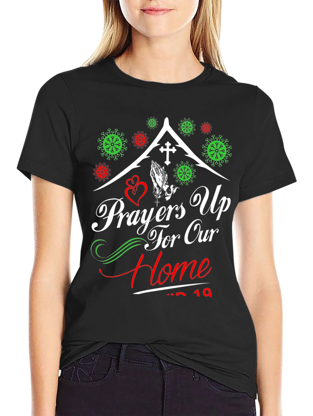 Prayers Up for Our Home T-Shirt