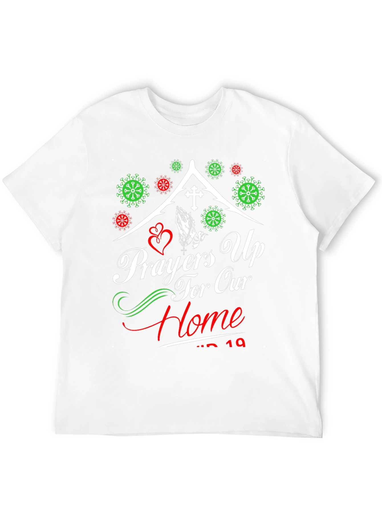 Prayers Up for Our Home T-Shirt