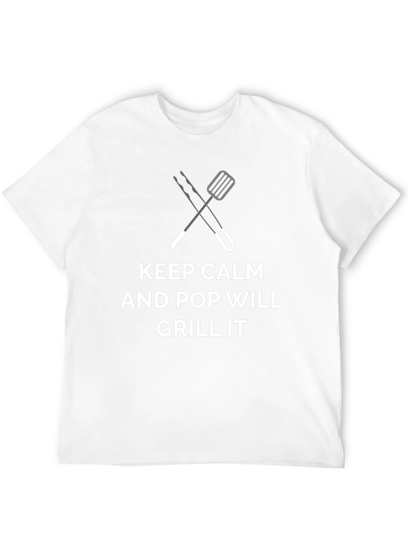 Keep Calm & Pop Will Grill It Graphic Tee