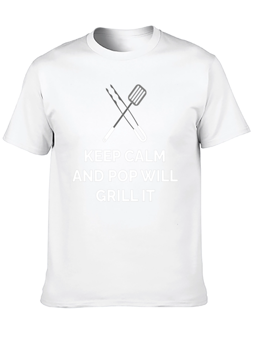 Keep Calm & Pop Will Grill It Graphic Tee