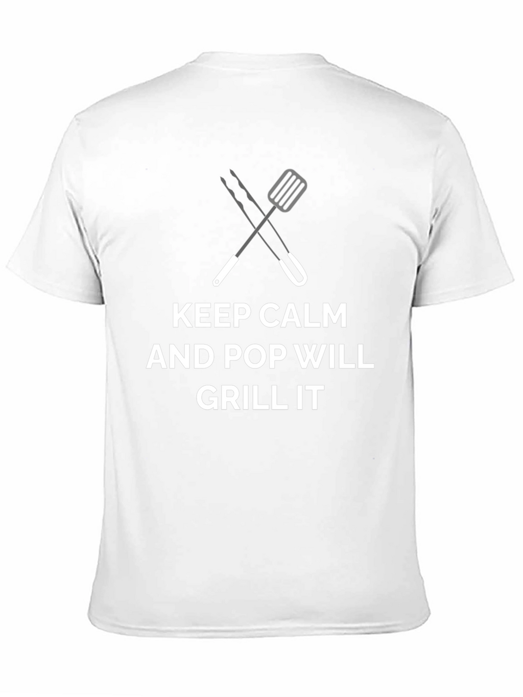 Keep Calm & Pop Will Grill It Graphic Tee