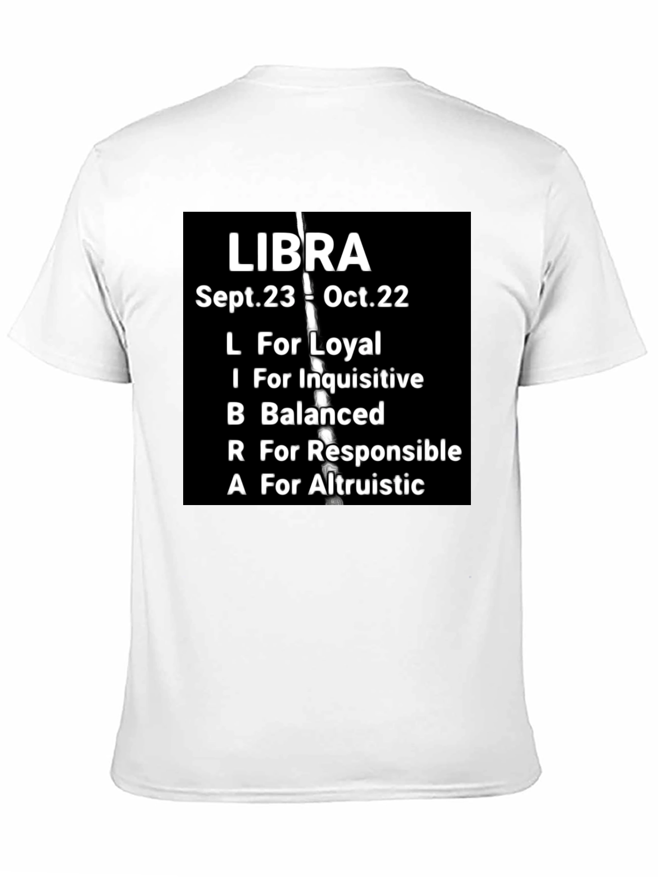 Libra Zodiac T-Shirt: Loyal Balanced & Altruistic Qualities