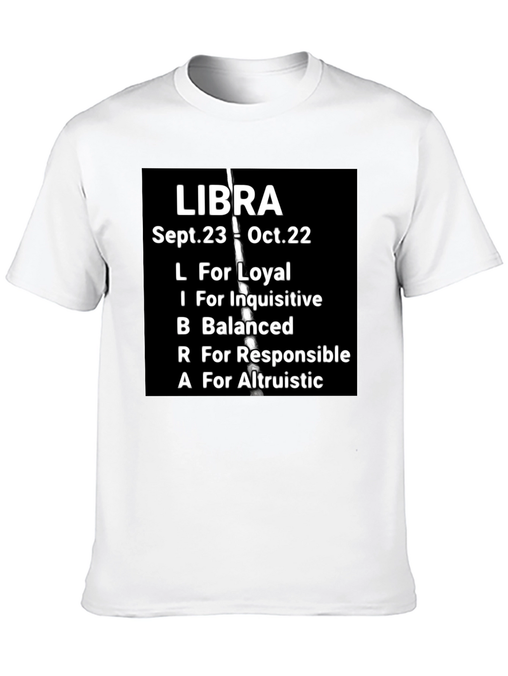 Libra Zodiac T-Shirt: Loyal Balanced & Altruistic Qualities