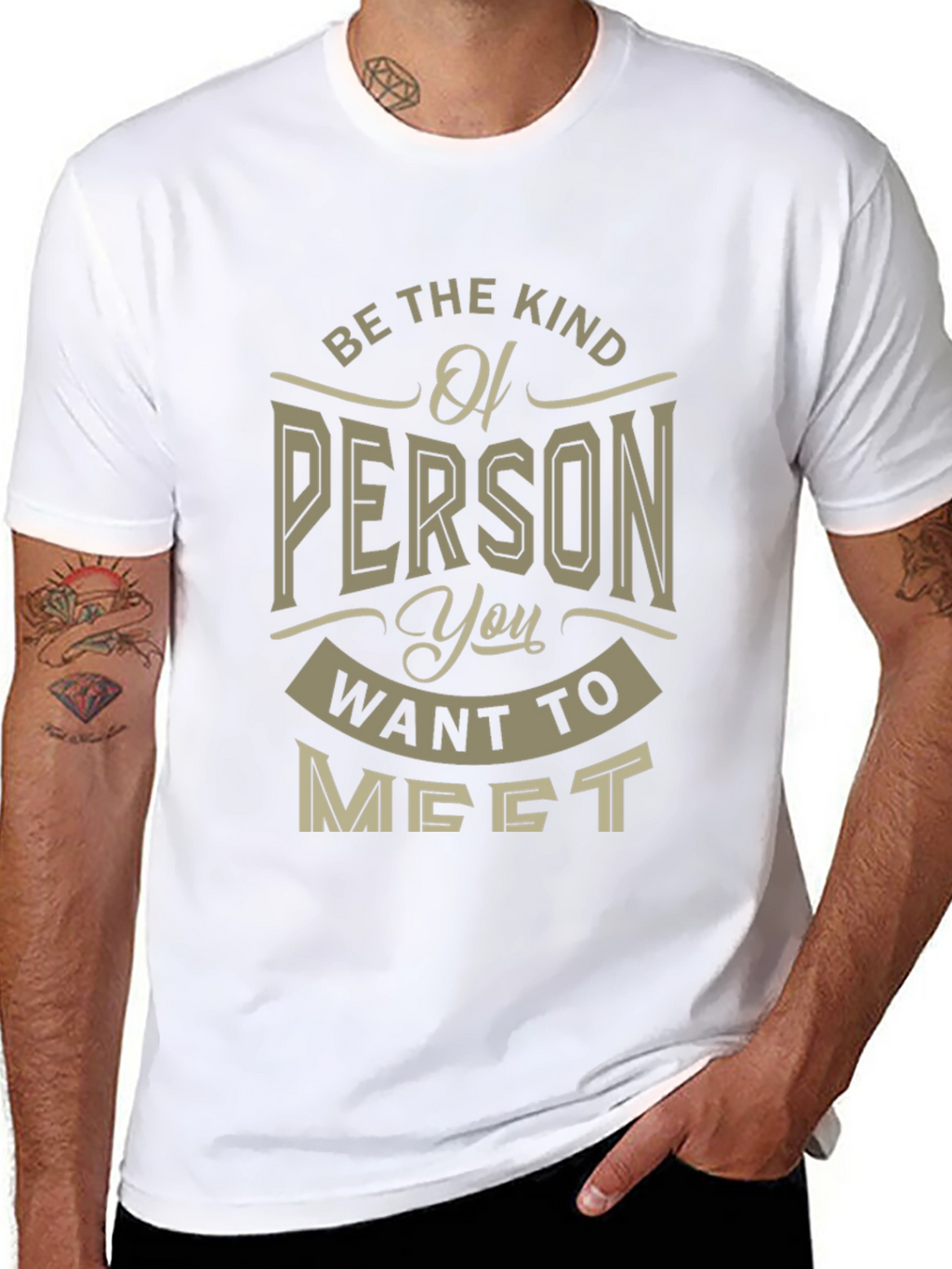 Be the Kind of Person T-Shirt