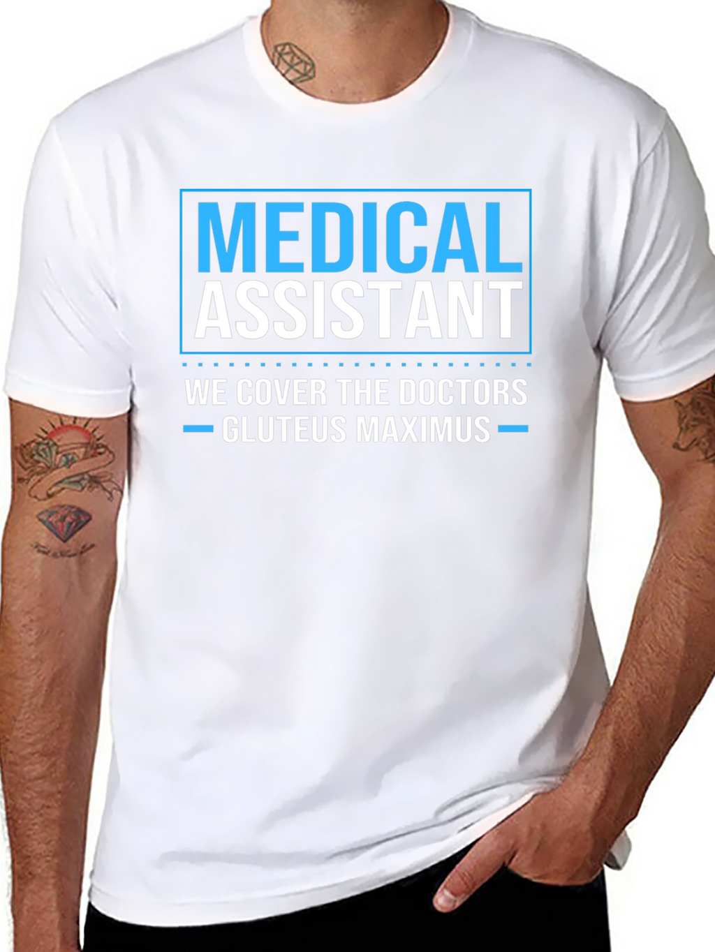 Medical Assistant Humor T-Shirt