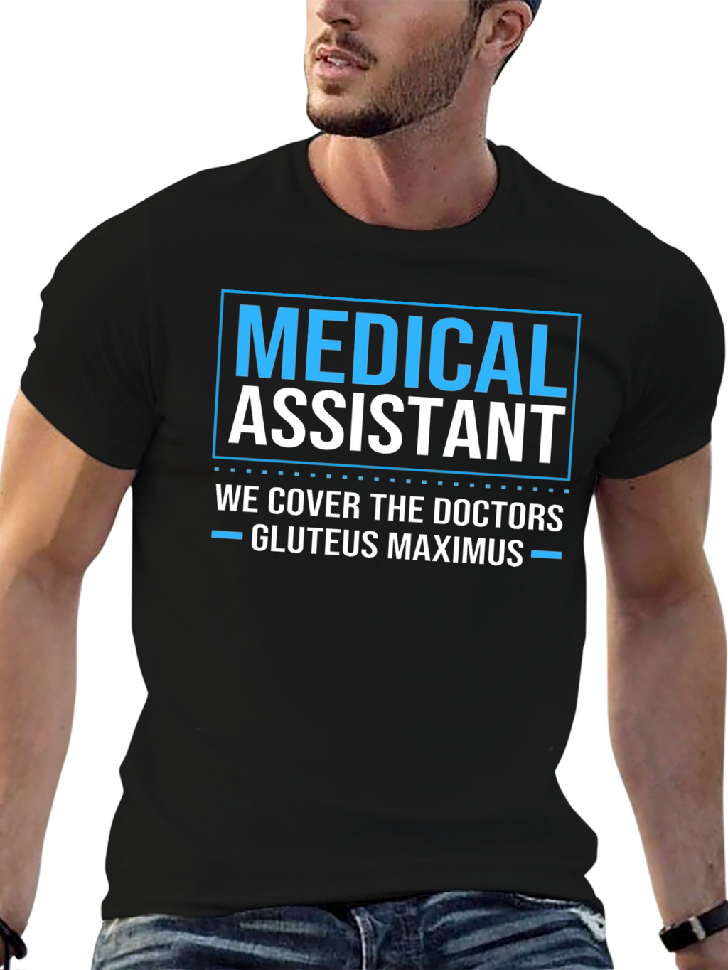 Medical Assistant Humor T-Shirt