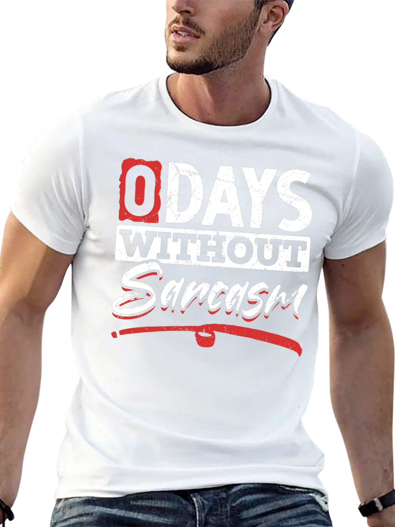 Funny Sarcasm T-Shirt - 0 Days Without