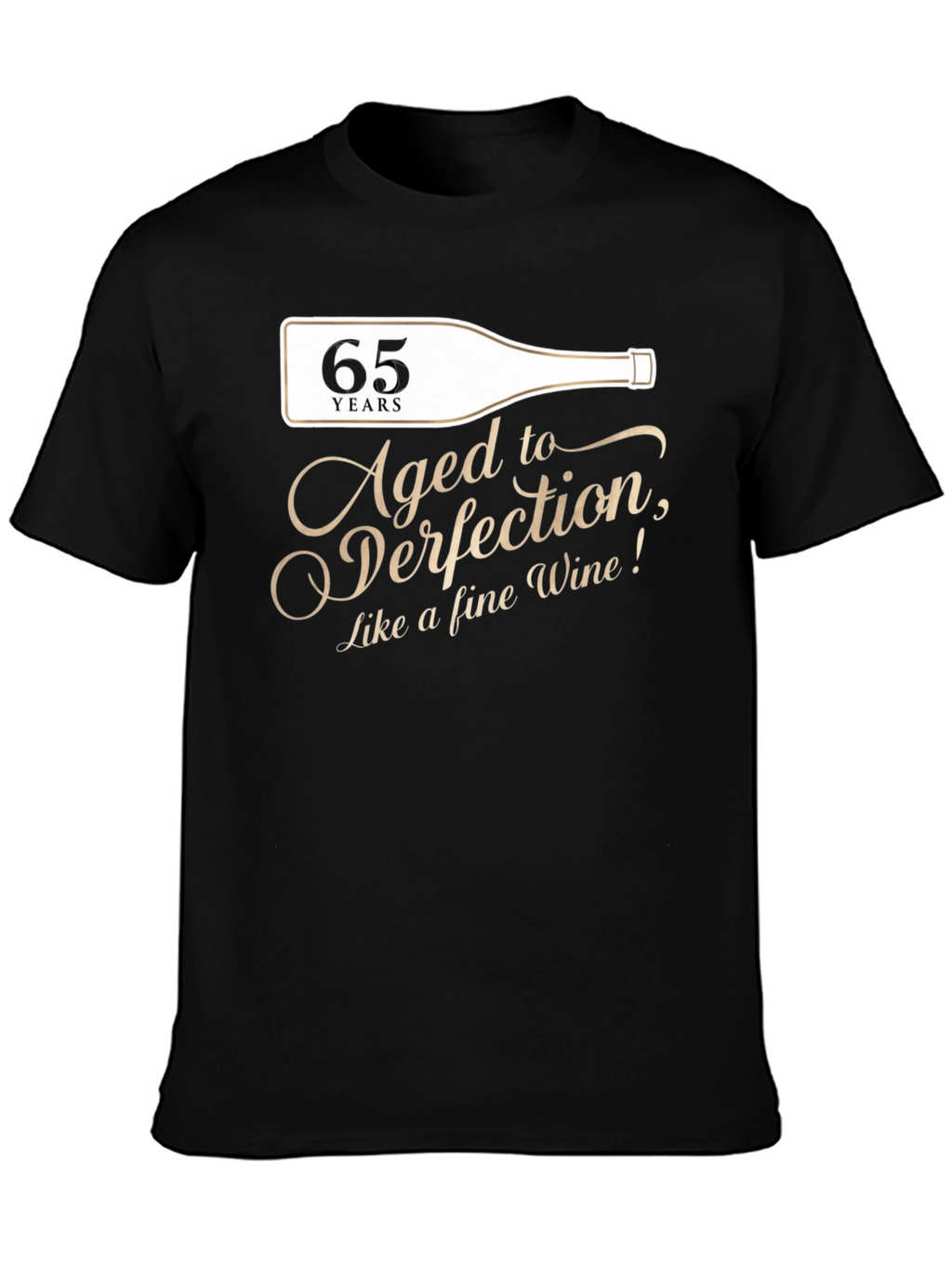 Aged to Perfection 65th Birthday T-Shirt