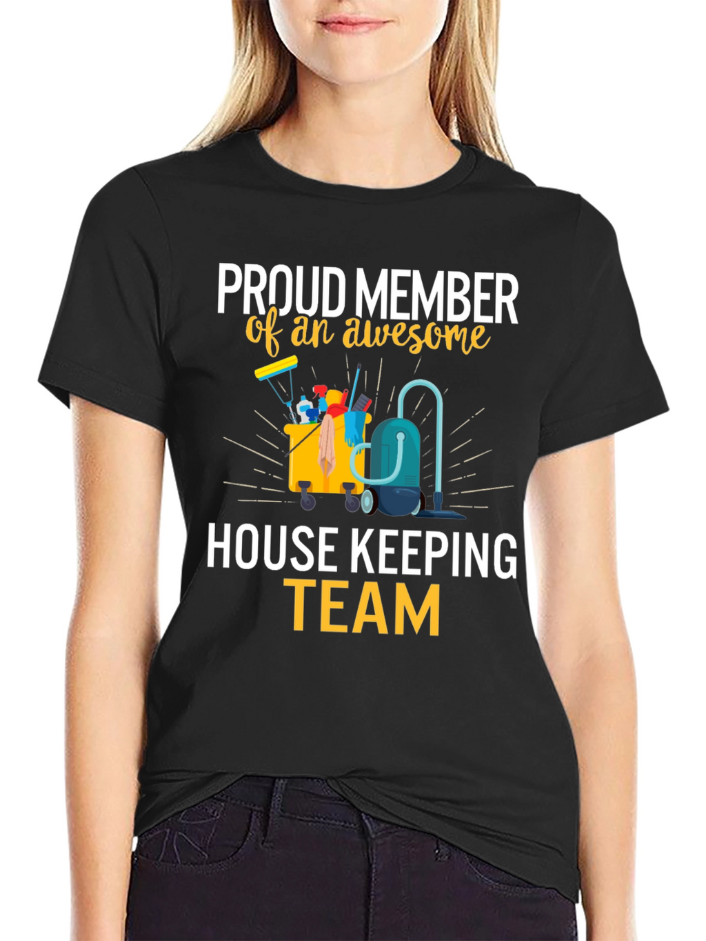 Proud House Keeping Team Member T-Shirt