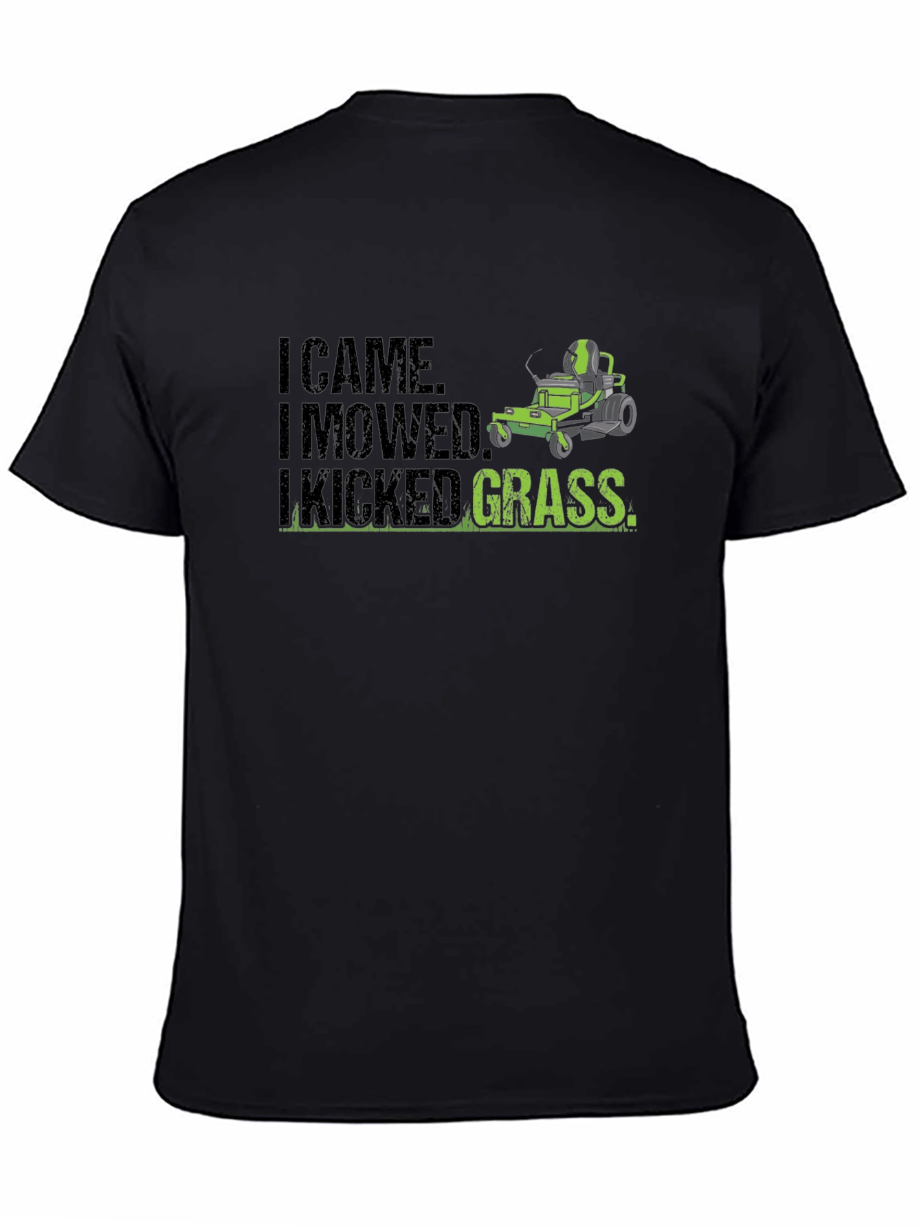I Came I Mowed I Kicked Grass Graphic Tee