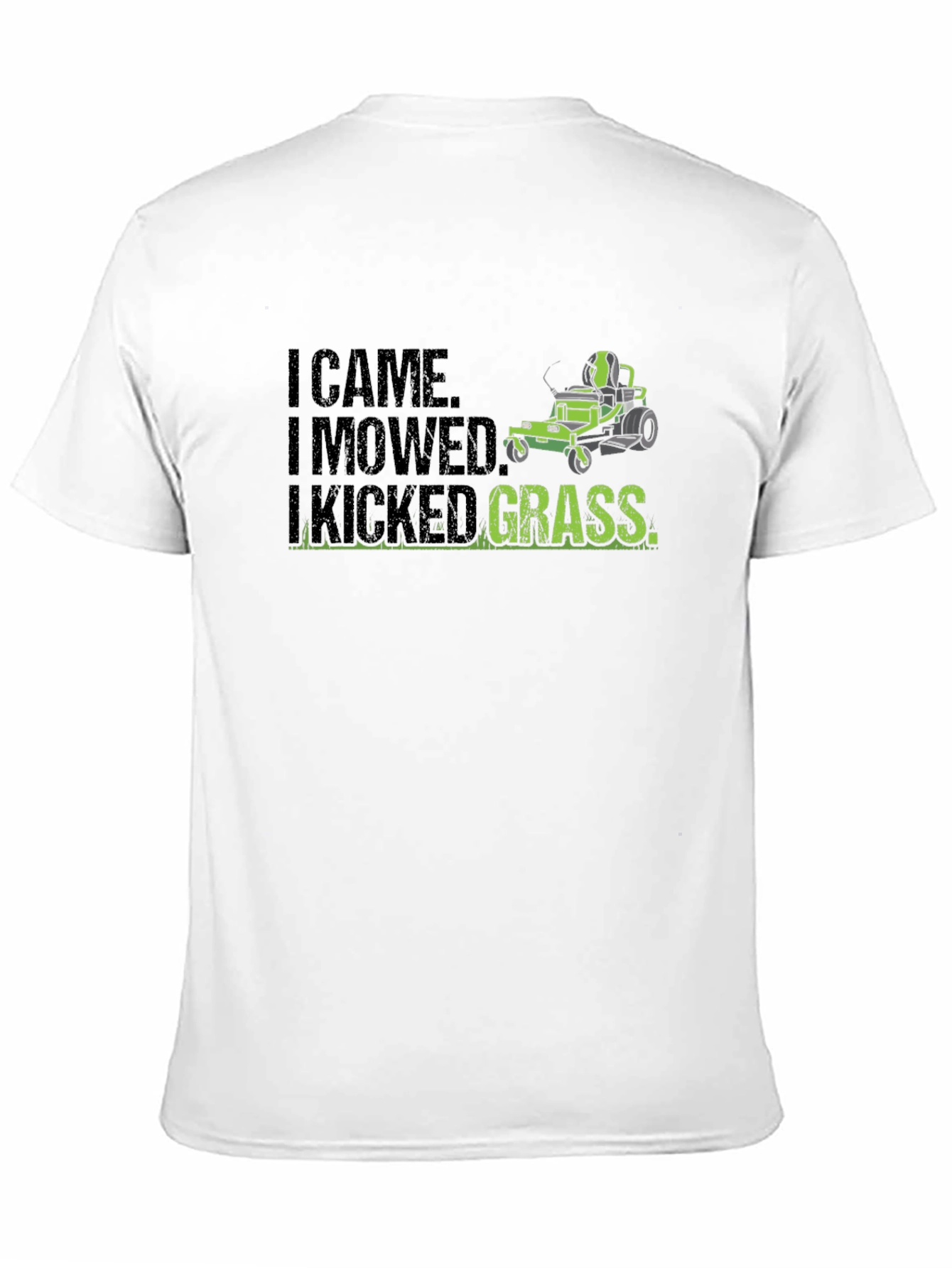 I Came I Mowed I Kicked Grass Graphic Tee