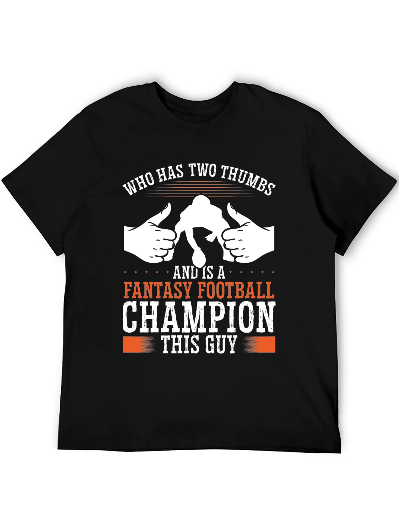 Fantasy Football Champion T-Shirt - This Guy