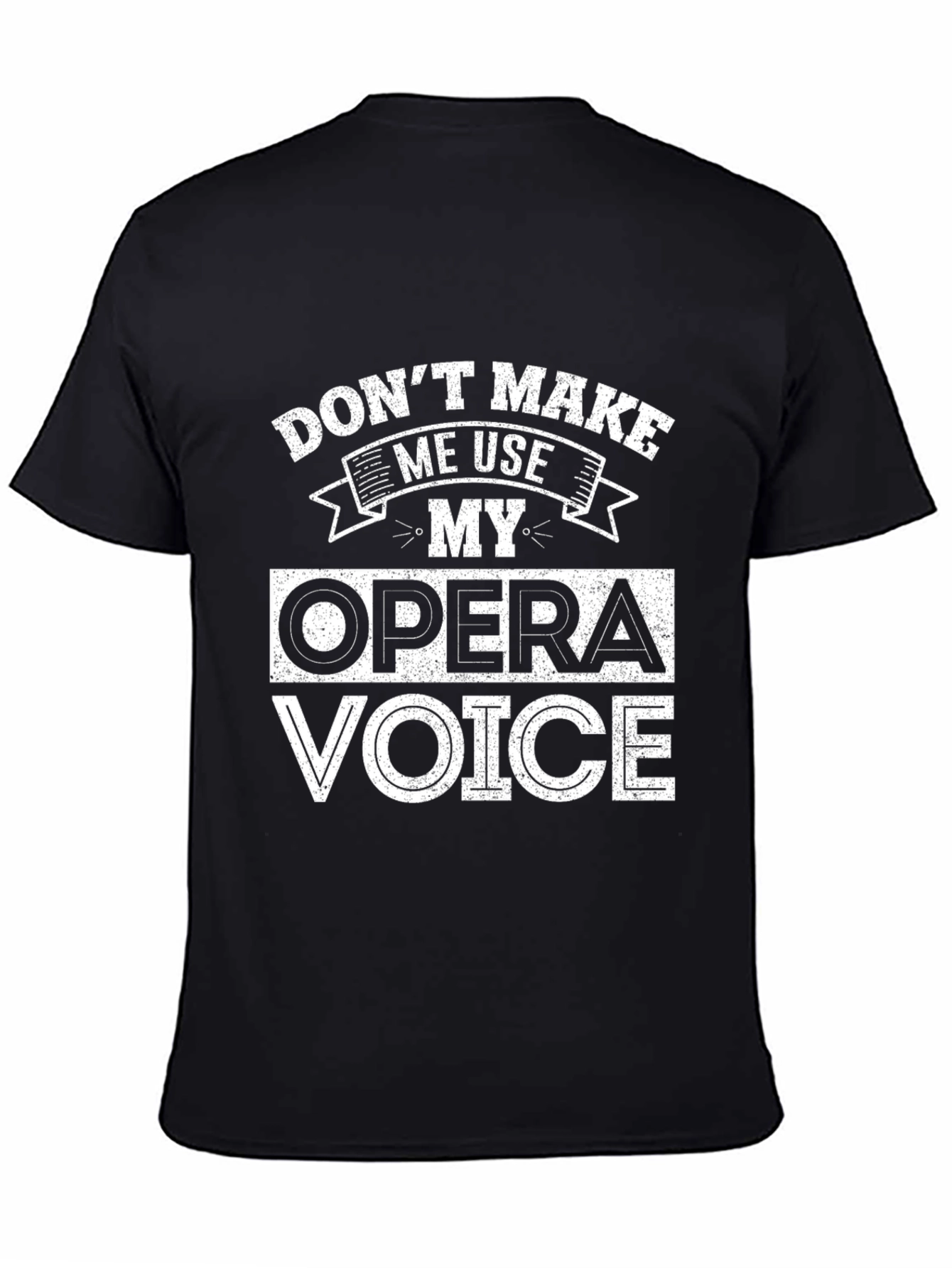 Opera Voice T-Shirt - Funny Music Lover Tee