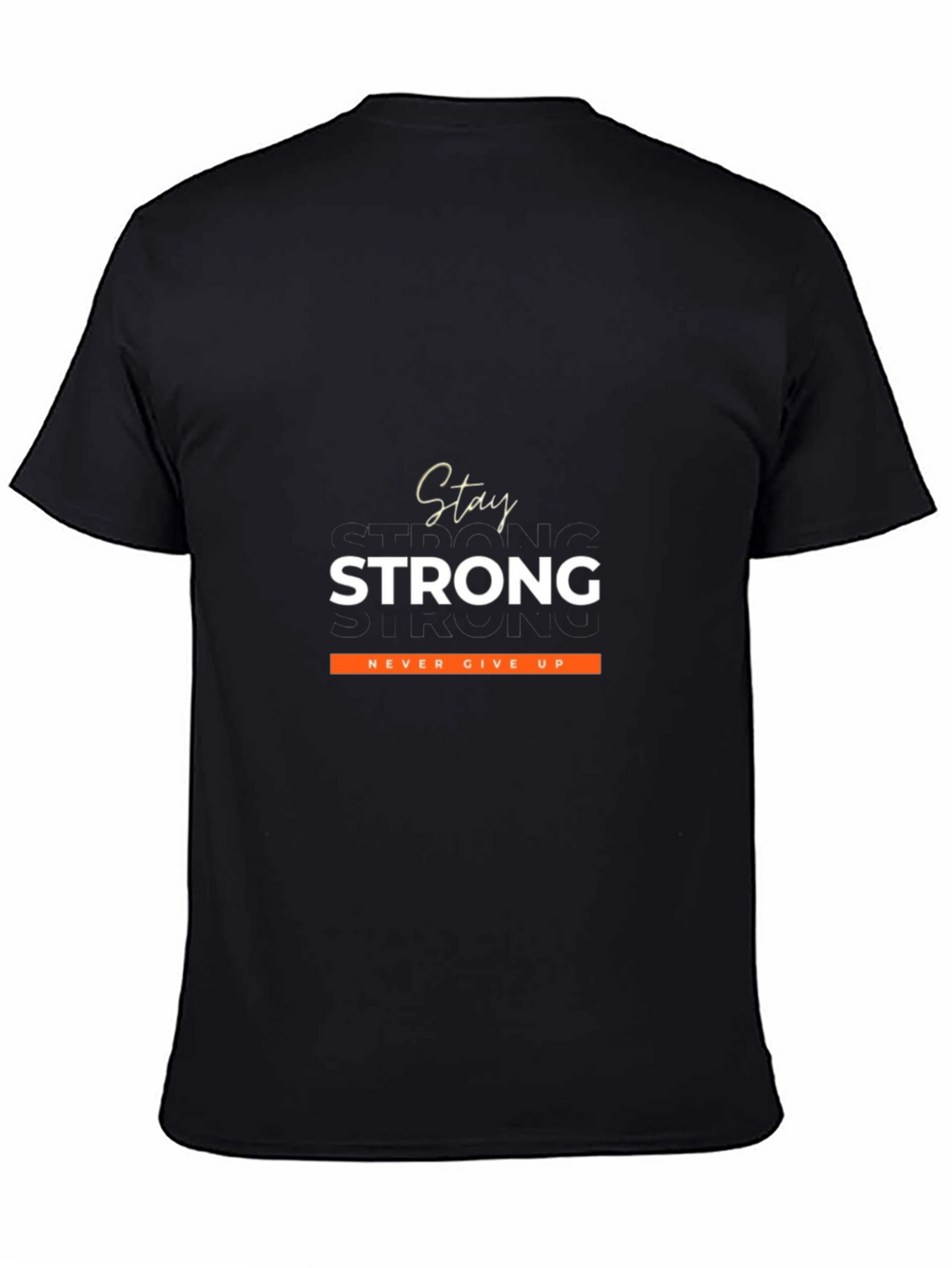 Stay Strong Graphic Tee - Motivational Black T-Shirt