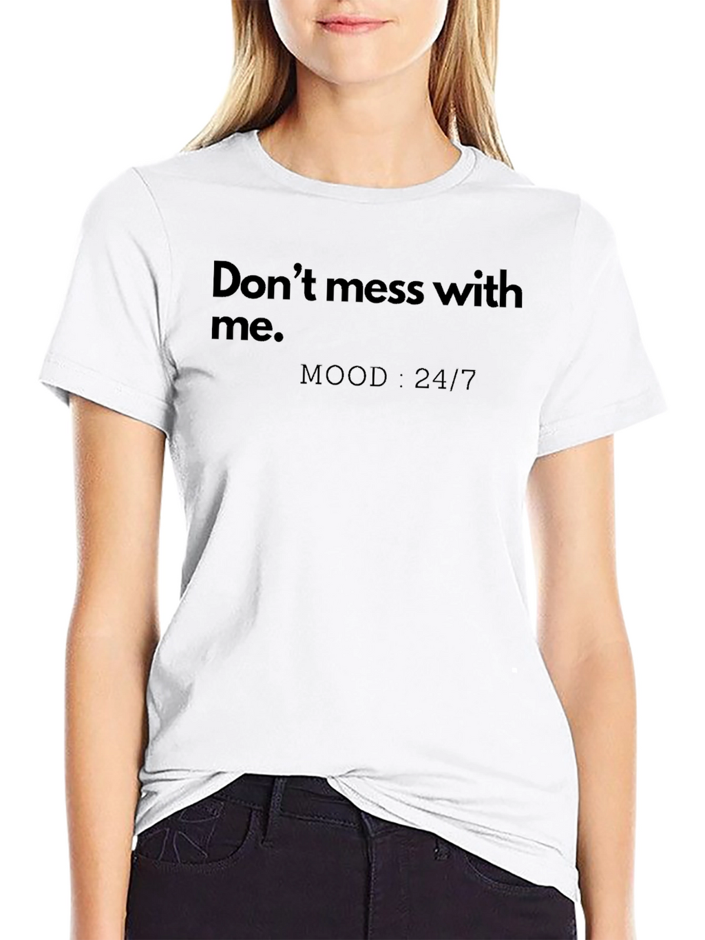 Dont Mess With Me Black Graphic Tee