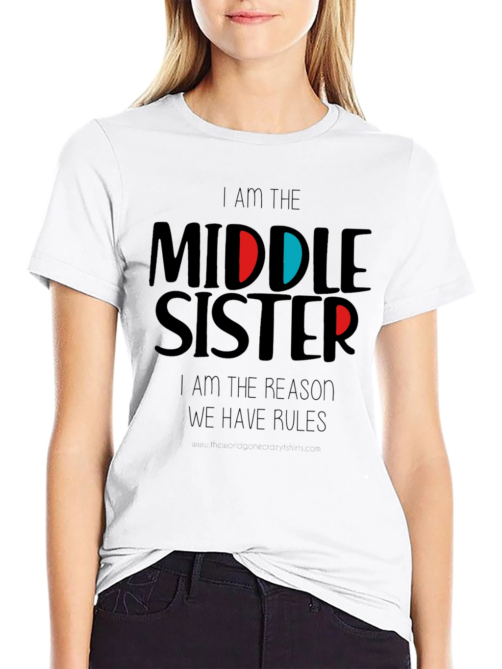 Middle Sister T-Shirt - Funny Sister Shirt