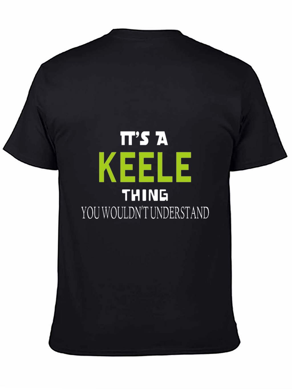 Its a Keele Thing T-Shirt