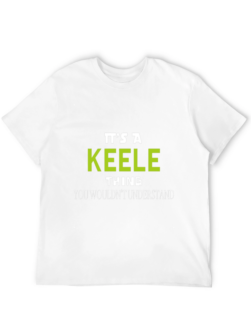Its a Keele Thing T-Shirt