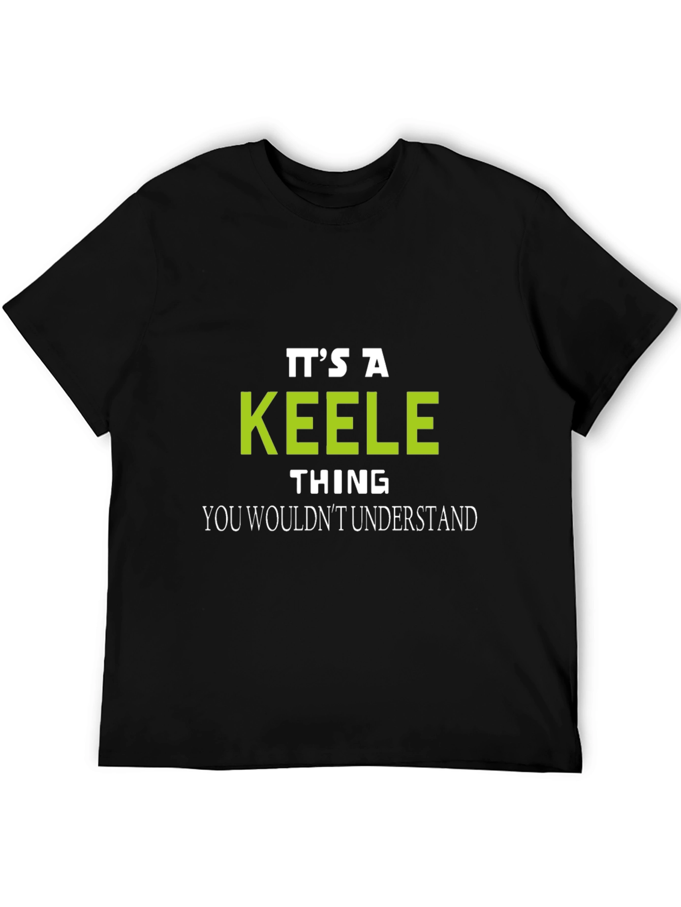 Its a Keele Thing T-Shirt