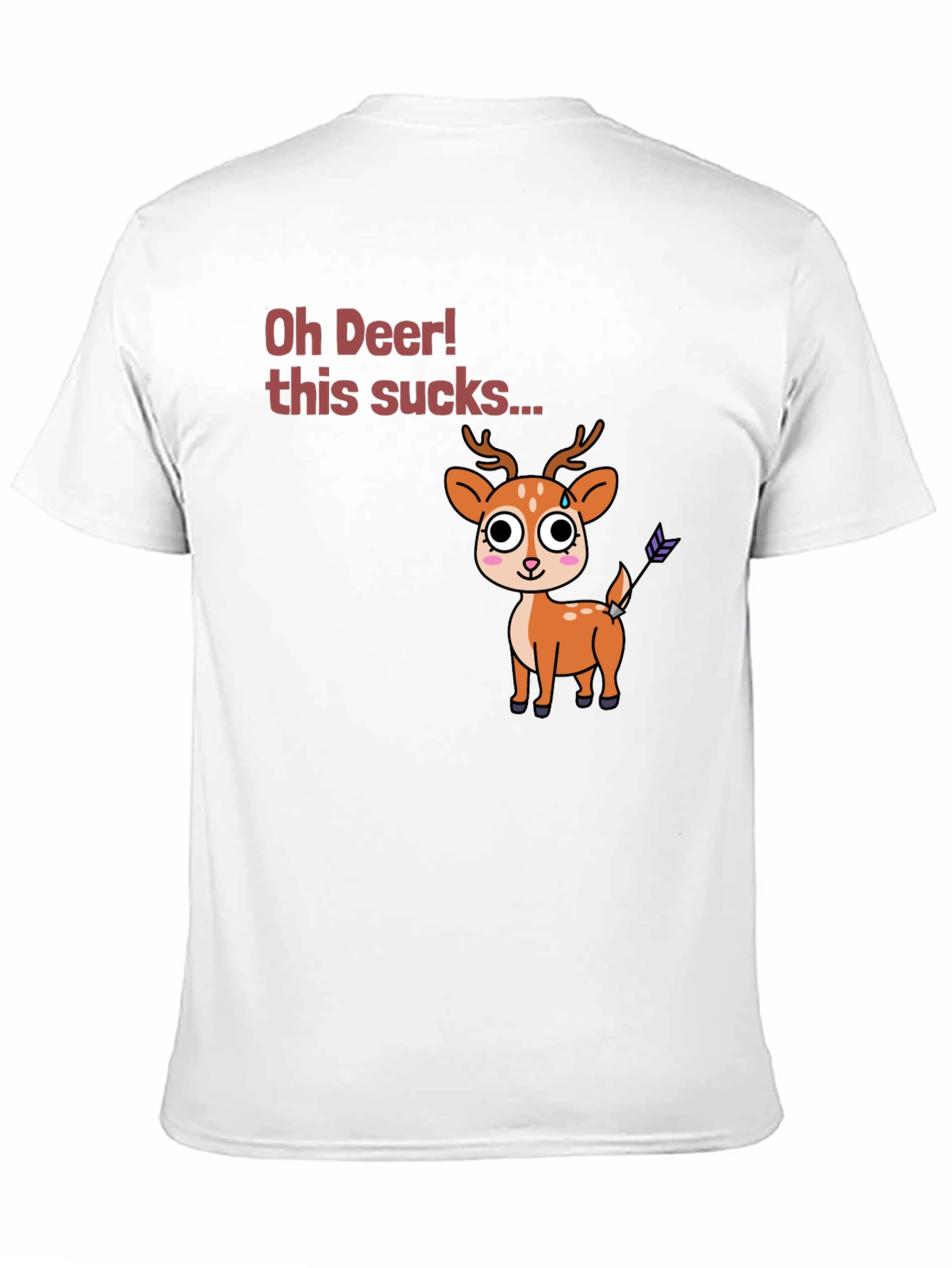 Oh Deer! Funny Novelty Graphic T-Shirt