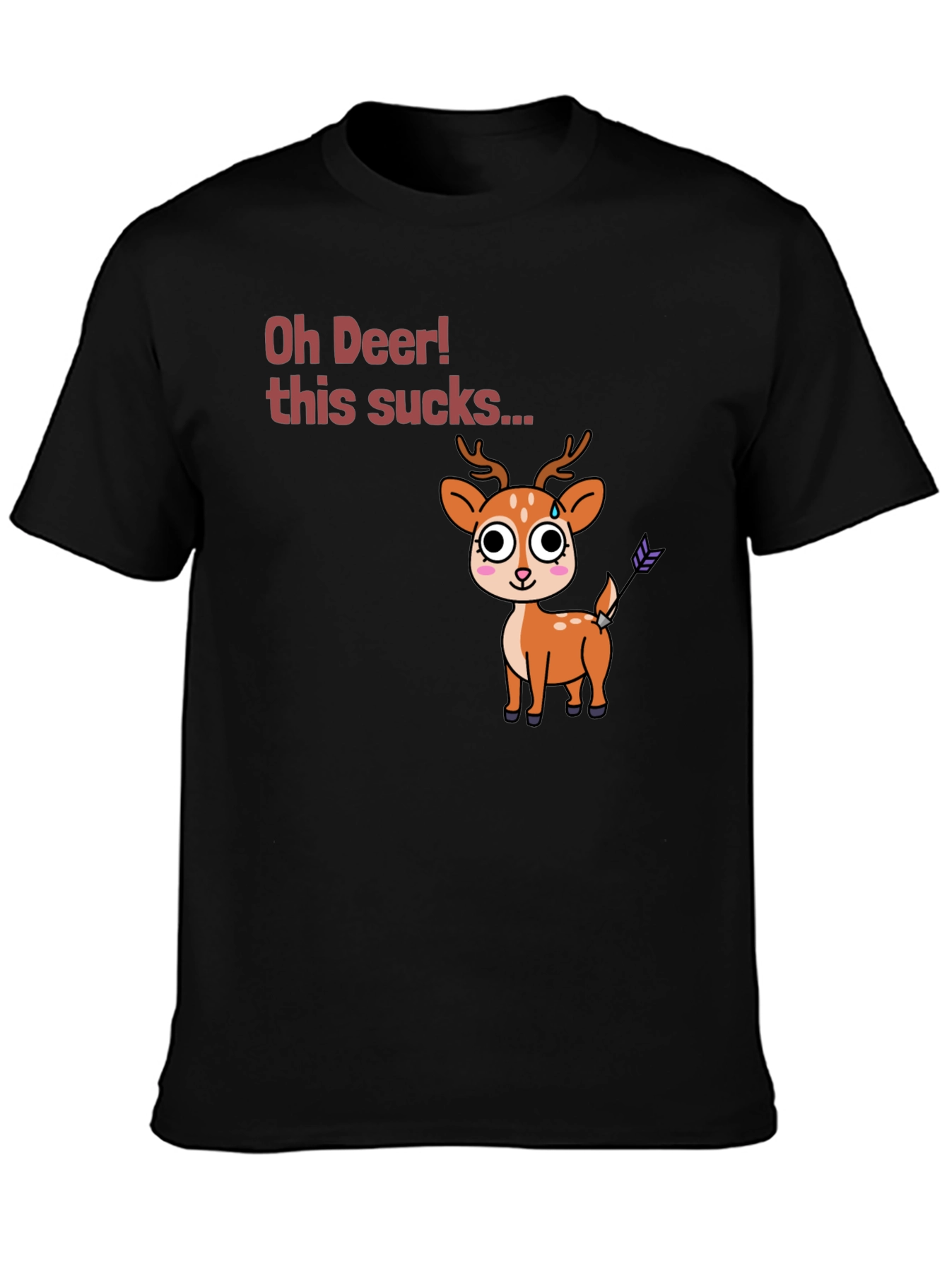 Oh Deer! Funny Novelty Graphic T-Shirt