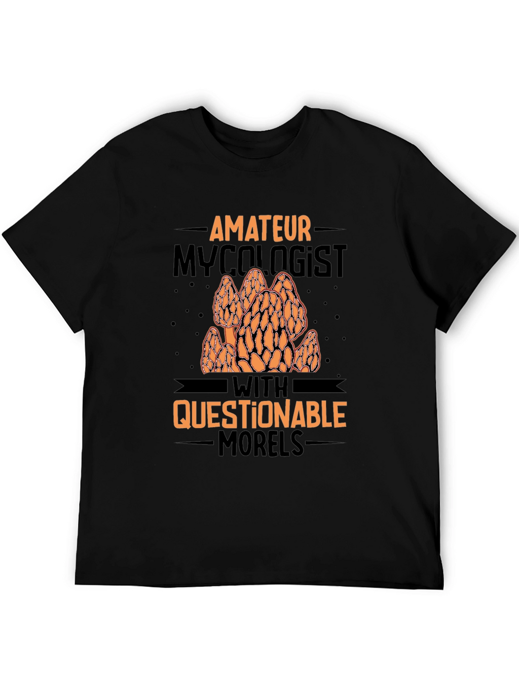 Amateur Mycologist Morels Graphic Tee