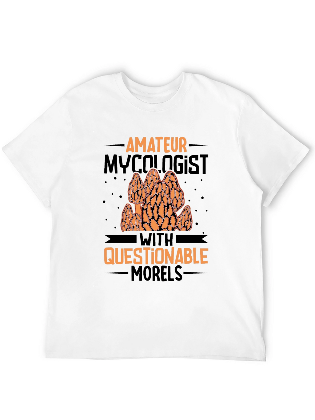 Amateur Mycologist Morels Graphic Tee