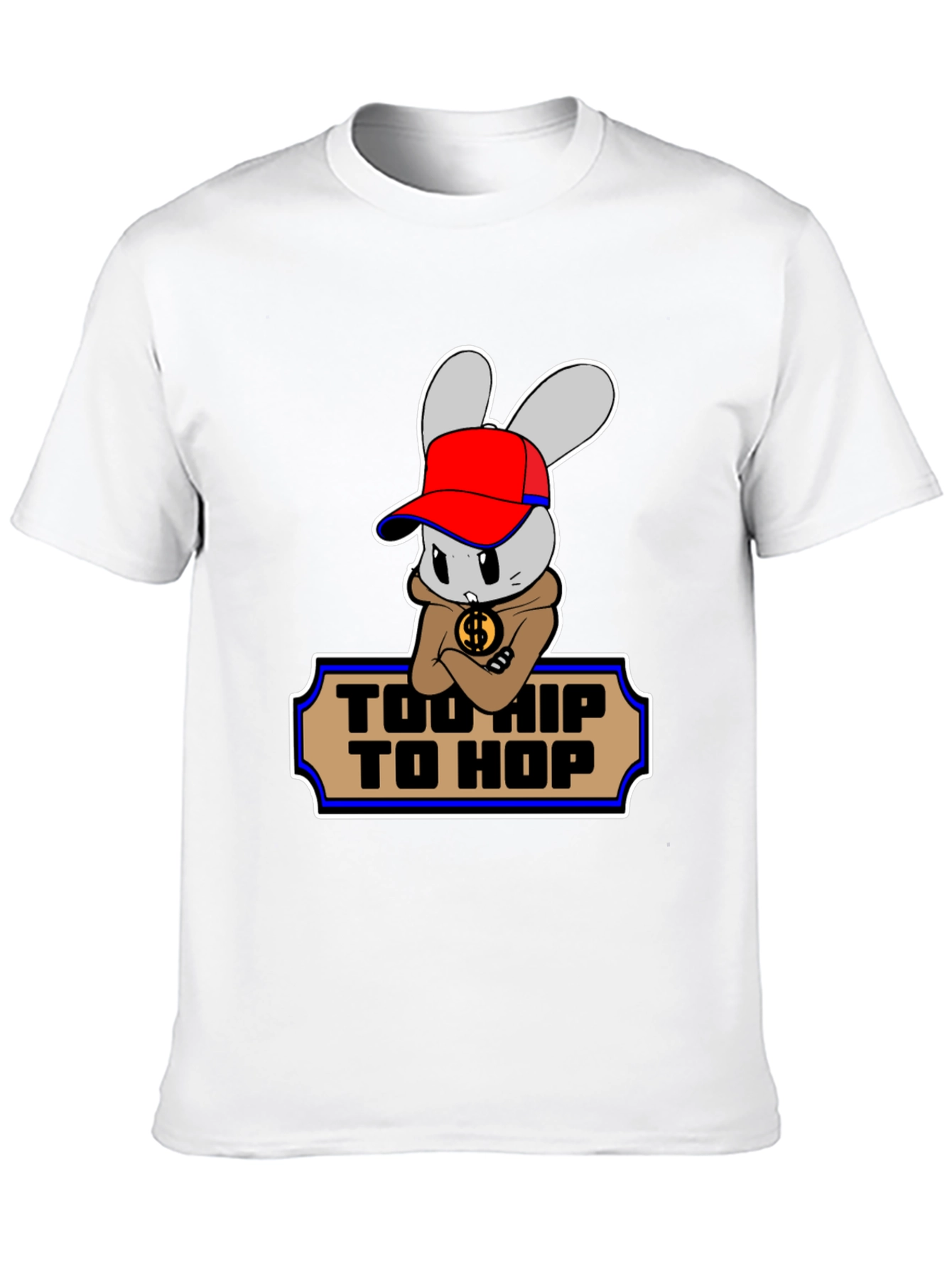 Too Hip To Hop Funny Bunny T-Shirt