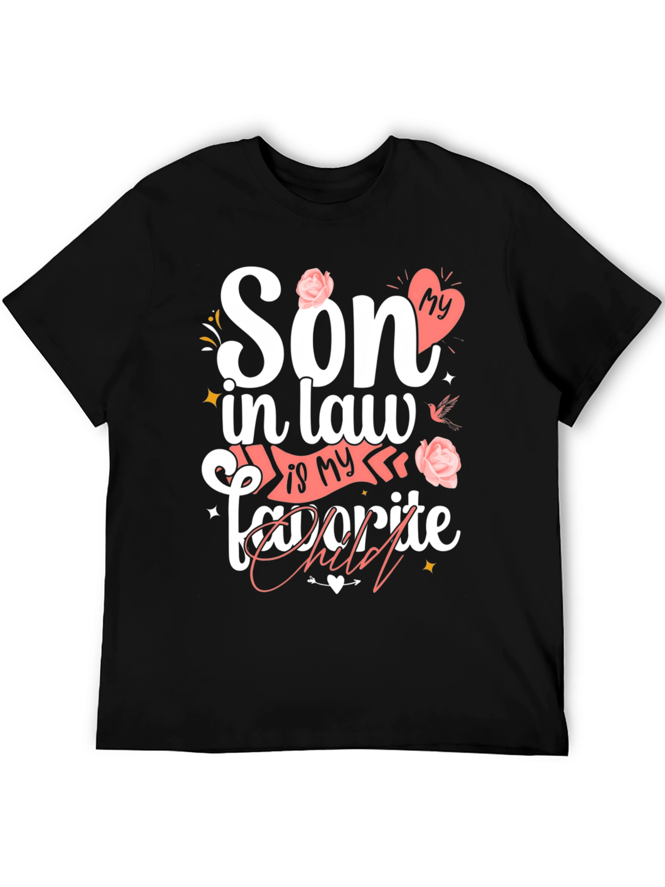 Son-in-Law Favorite Child Graphic T-Shirt