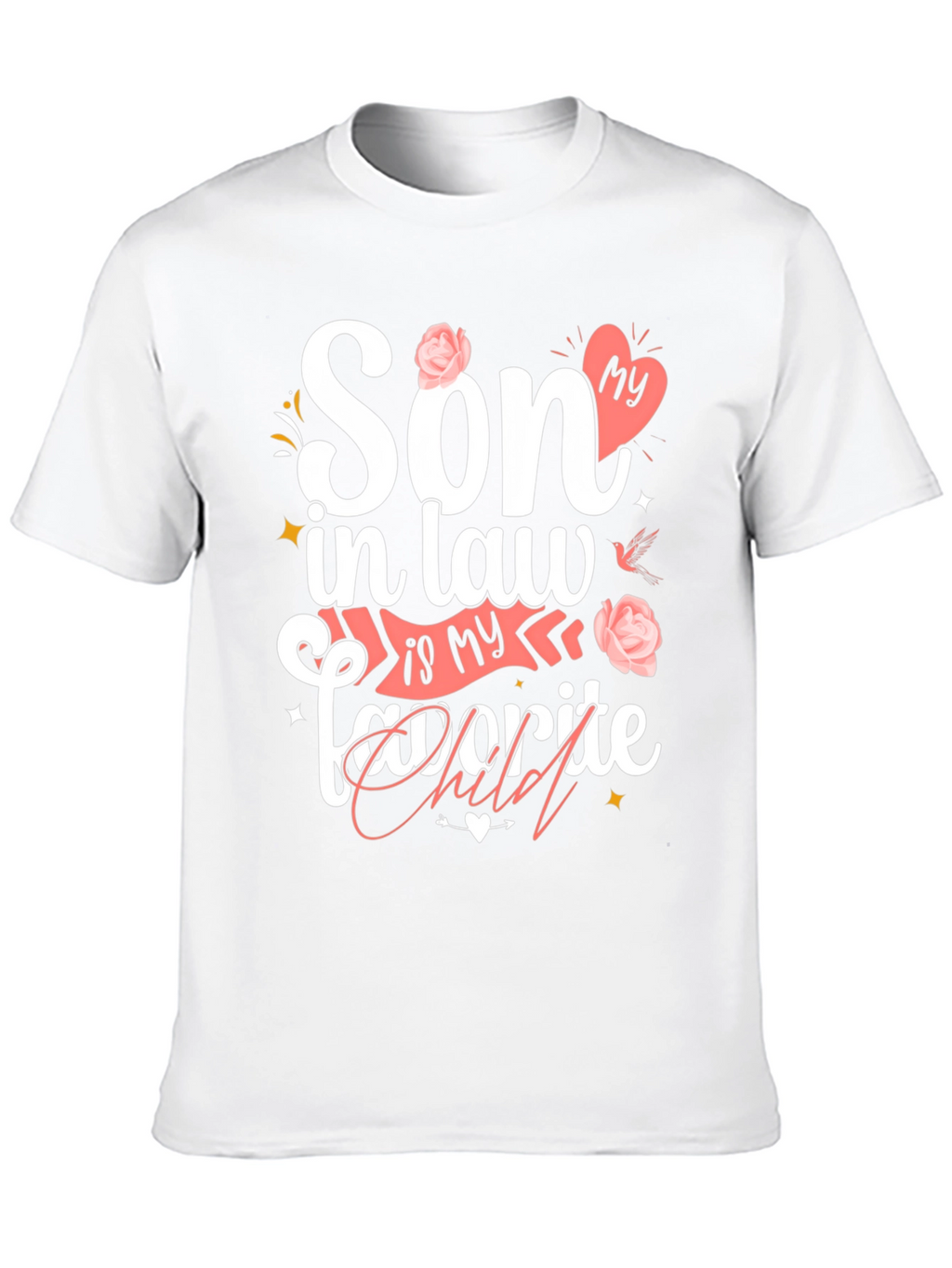 Son-in-Law Favorite Child Graphic T-Shirt